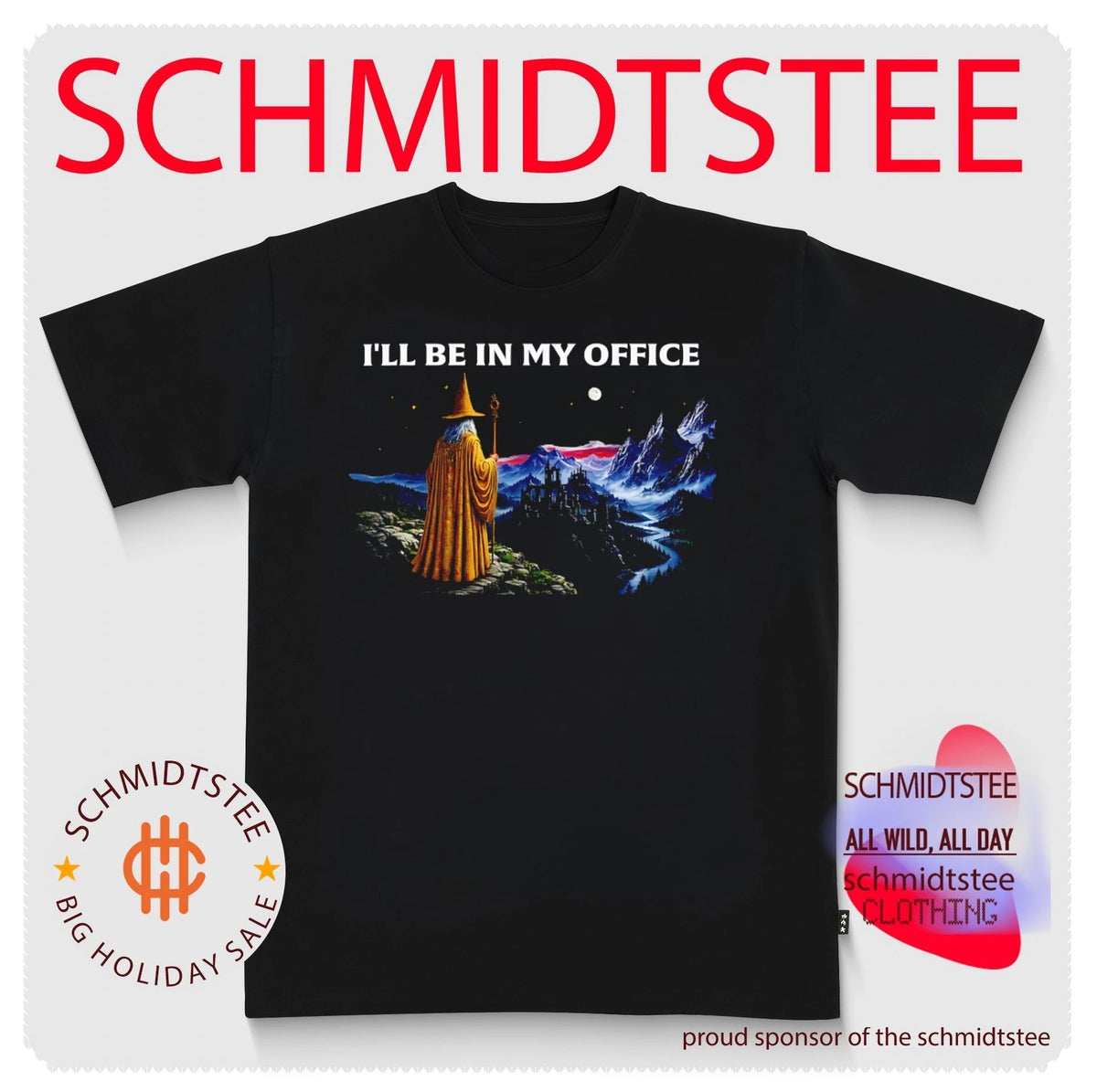 I’ll be in my office wizard shirt
