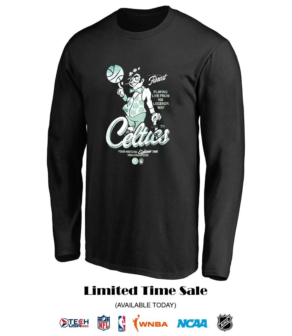 Boston Celtics playing live from 100 legends way your historic eighteen time NBA Champions shirt