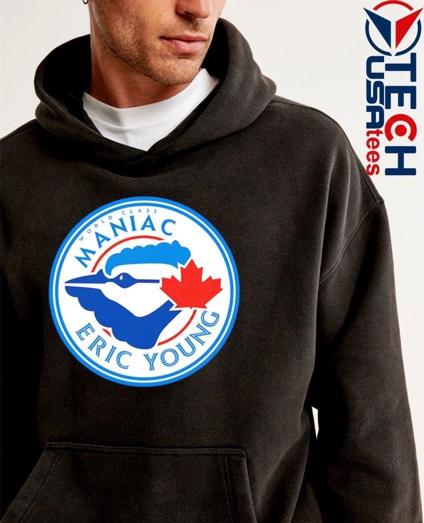 World Class Maniac Eric Young Toronto Blue Jays shirt