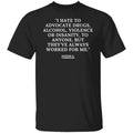 Hunter S. Thompson Baddest Literary Quote Ever American Writer T-Shirt