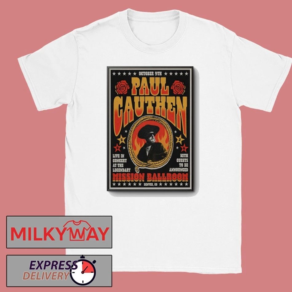 Paul Cauthen October 9 2026 At The Mission Ballroom Show Poster T-Shirt