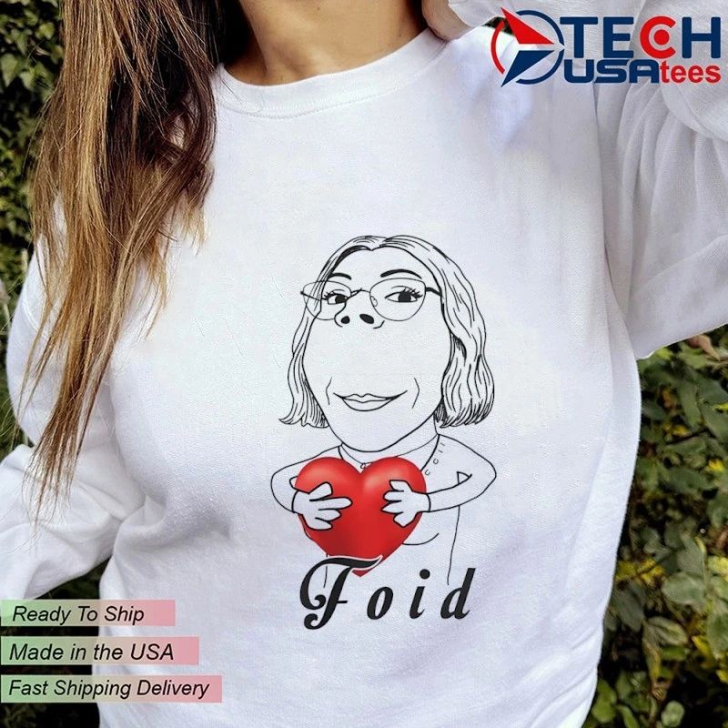 Foid Girl heart funny shirt