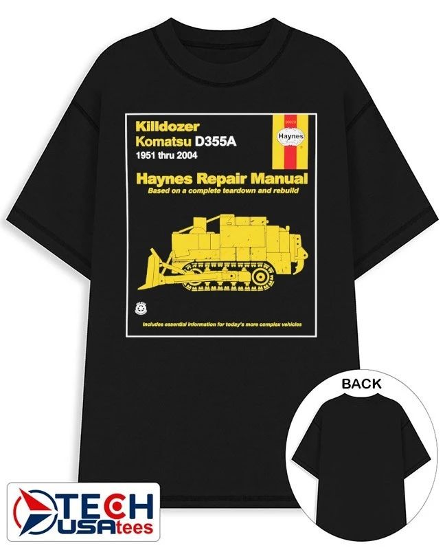 Killdozer Komatsu Haynes Repair Manual shirt