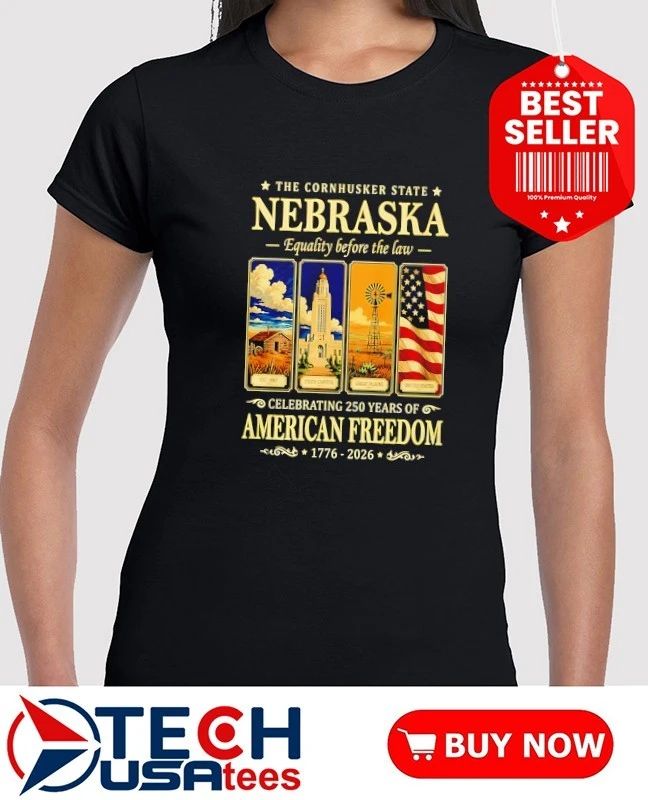 The Cornhusker State Nebraska Celebrating 250 Years of American Freedom shirt