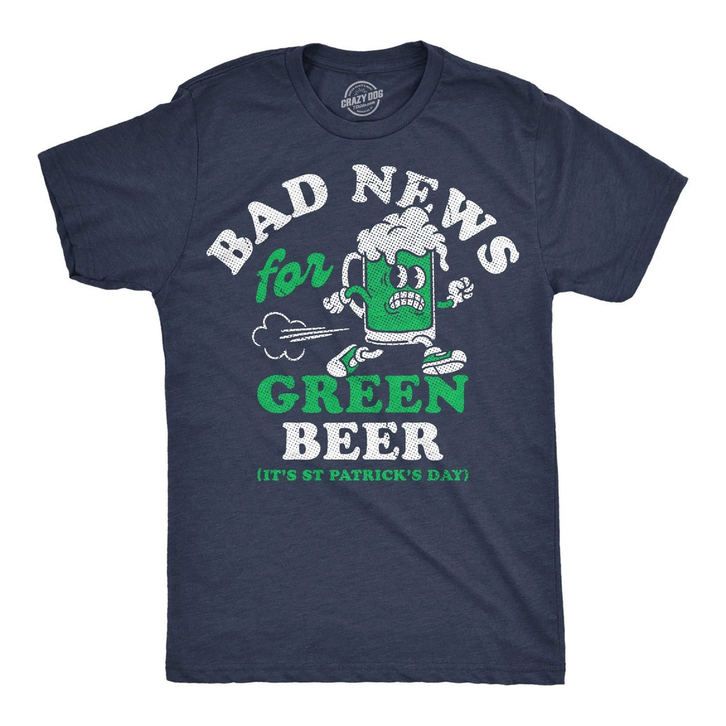 Mens Funny T Shirts Bad News For Green Beer Sarcastic St Paddys Day Tee For Men