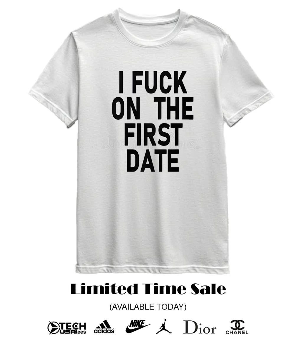 Ivy Wolk wearing I fck on the first date shirt