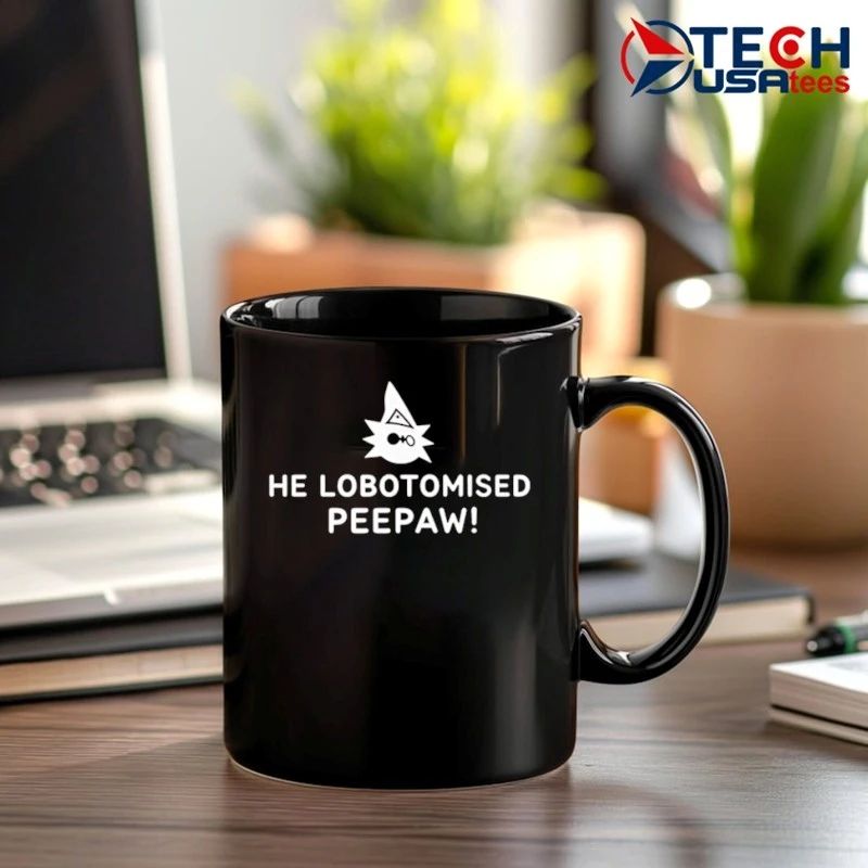 He Lobotomised Peepaw shirt
