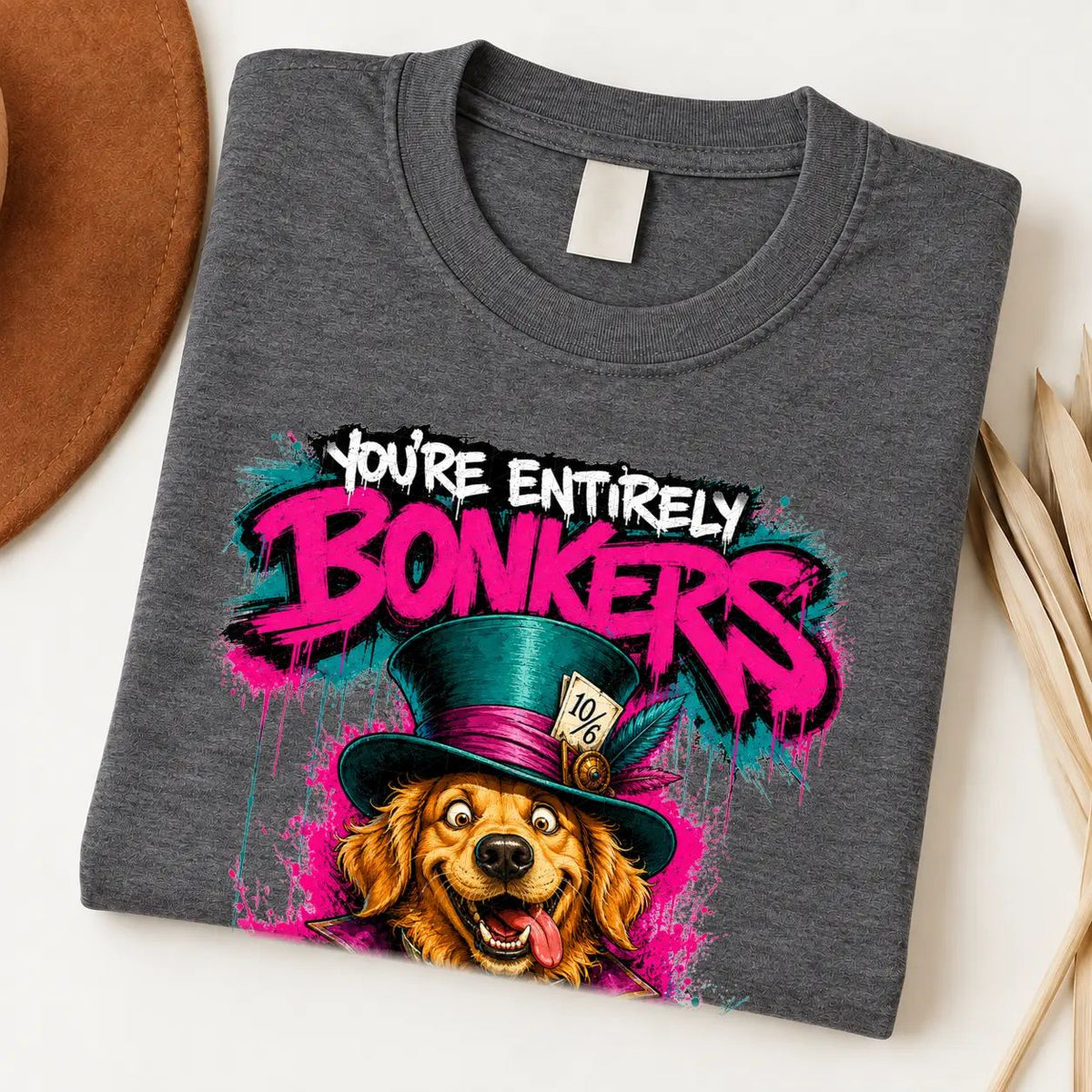 You’re Entirely Bonkers — Golden Retriever