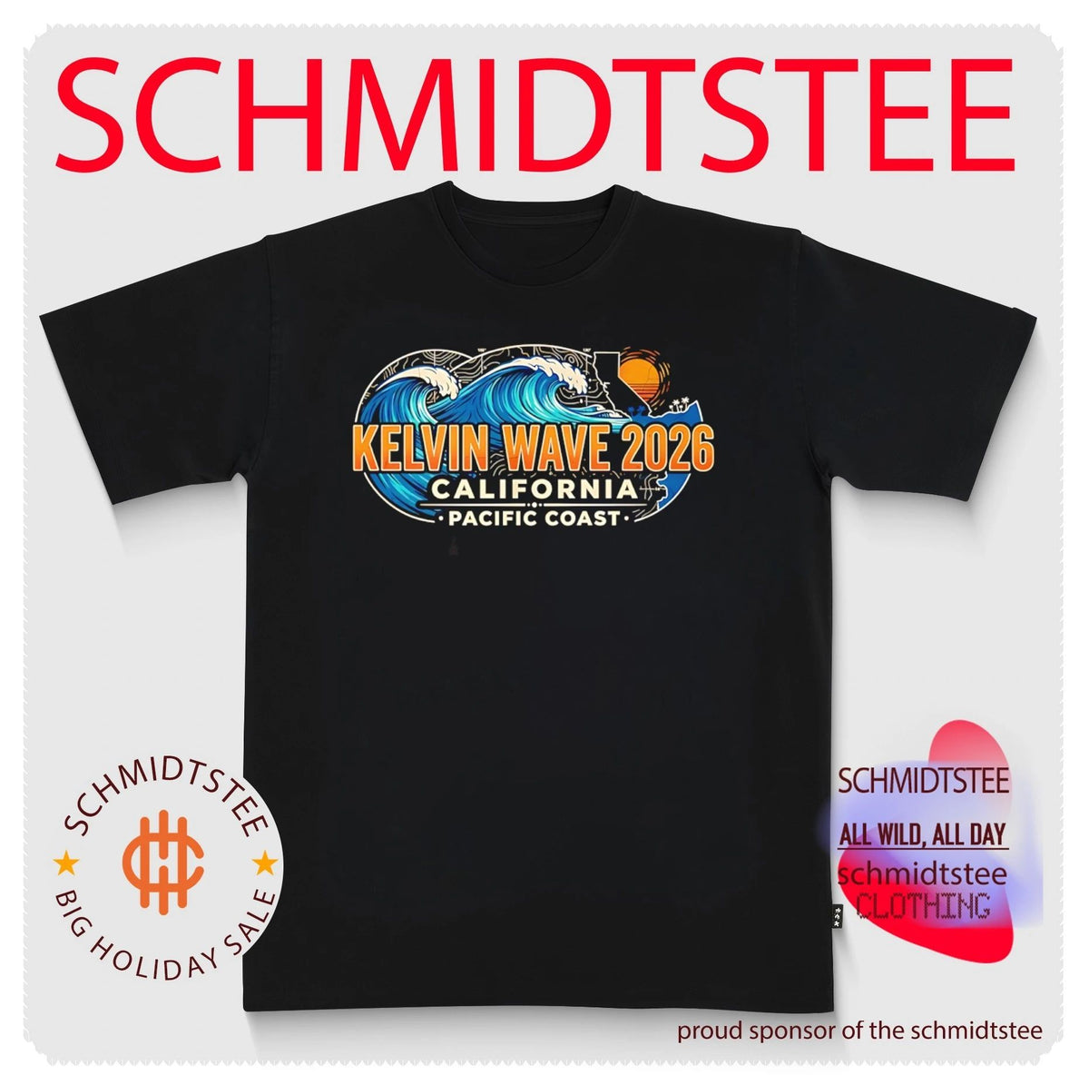 Kelvin Wave 2026 California Pacific Coast shirt