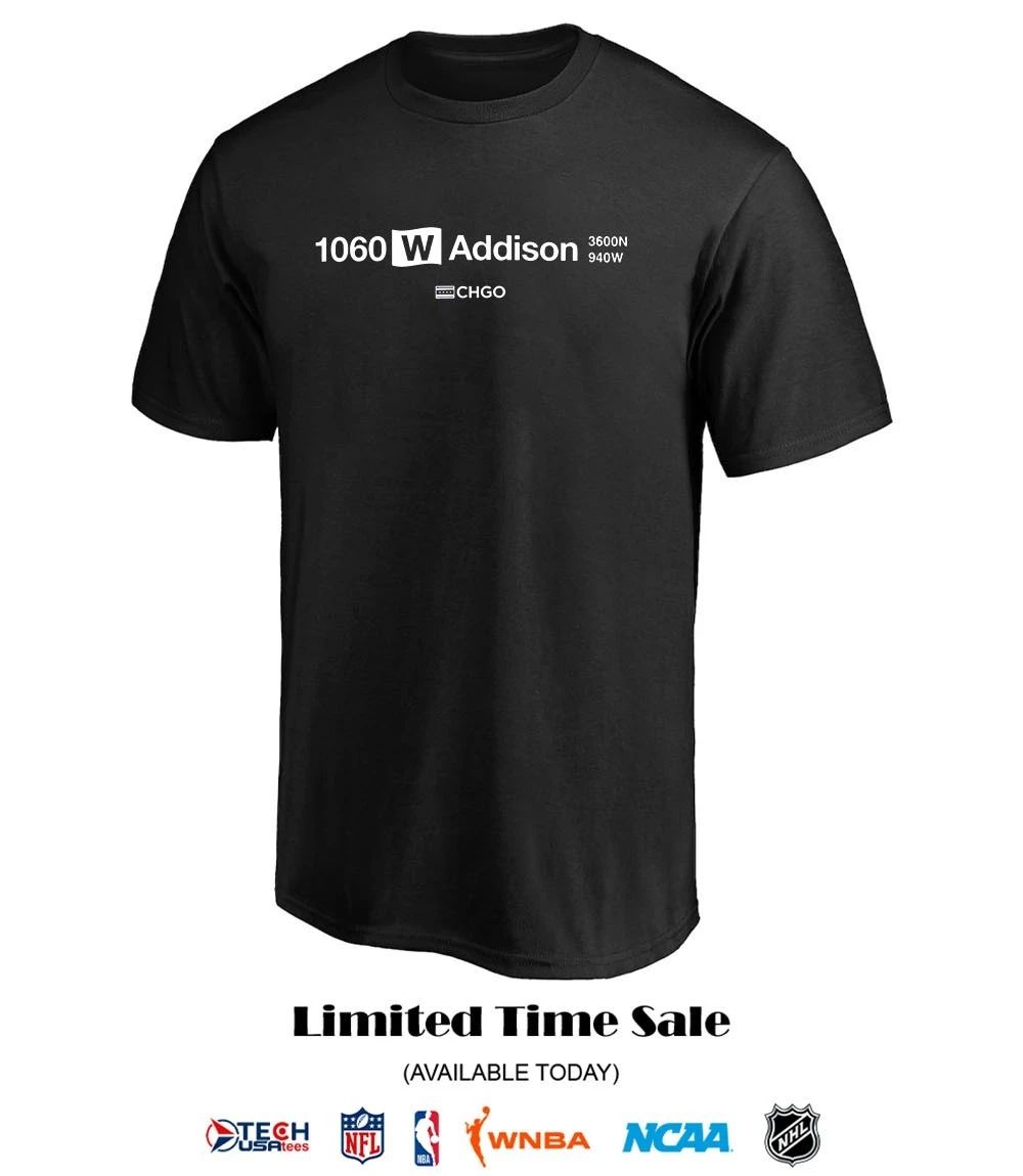 Chicago Cubs 1060 W Addison shirt