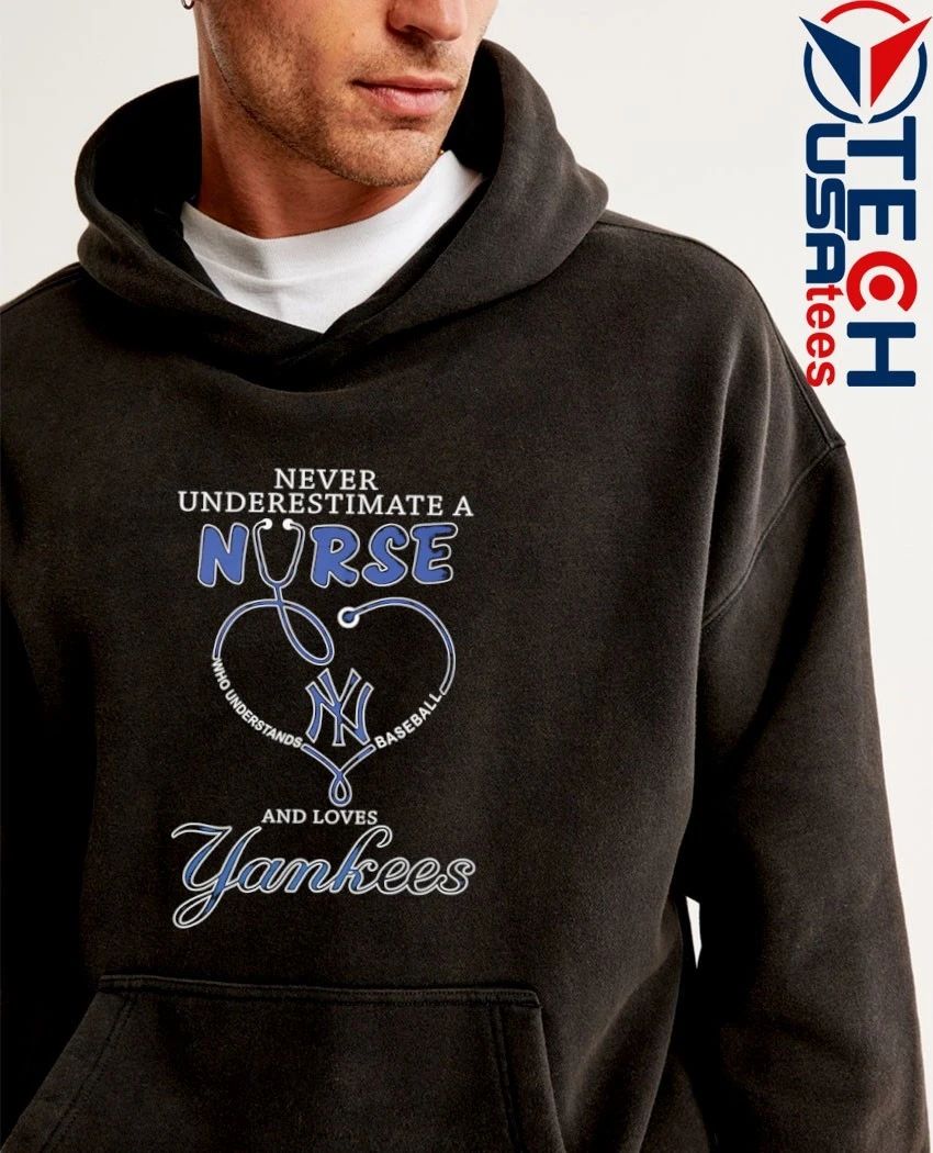 Never underestimate a nurse who understands baseball and loves New York Yankees stethoscope shirt