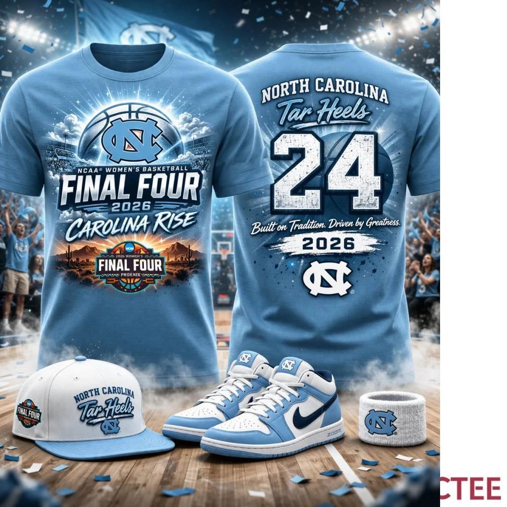 NKCtees Carolina Rise 2026 Final Four UNC Women’s Basketball NCAA shirt