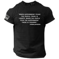 Thomas Jefferson Quote T-SHIRT American✔ Patriotic✔ U.S.A.✔