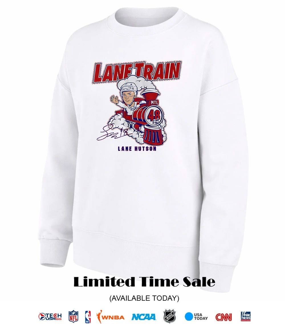 Lane Hutson #48 Montreal Canadiens Lane Train signature shirt