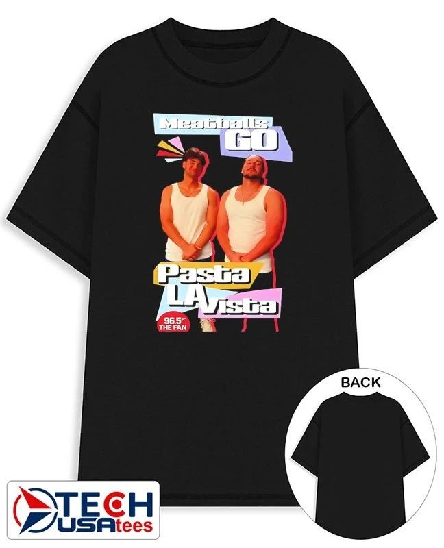 Meatballs Go Pasta La Vista shirt