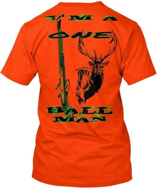Mens Elk Muzzle Loader Hunting Im A One Ball Man T-Shirt Made In USA S To 5XL