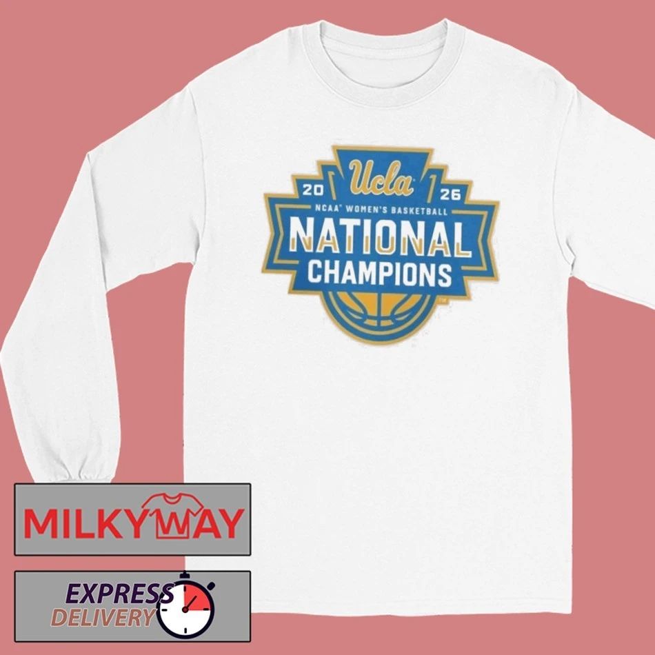 UCLA Bruins Women’s Basketball 2026 NCAA National Champions Fast Lock shirt