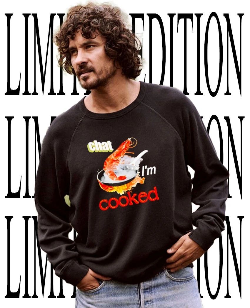 Chat I’m cooked cooking shrimp hoodie
