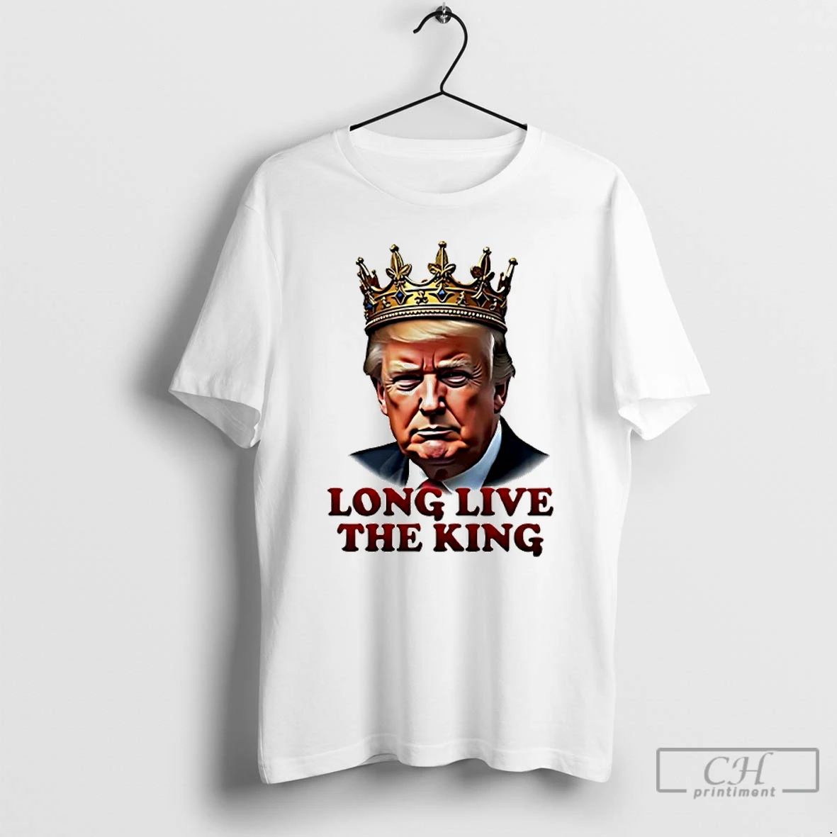 Classic Donald Trump Long Live The King T Shirts