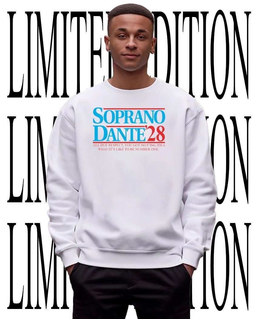 Soprano Dante 2028 all due respect you got no fing idea what its shirt