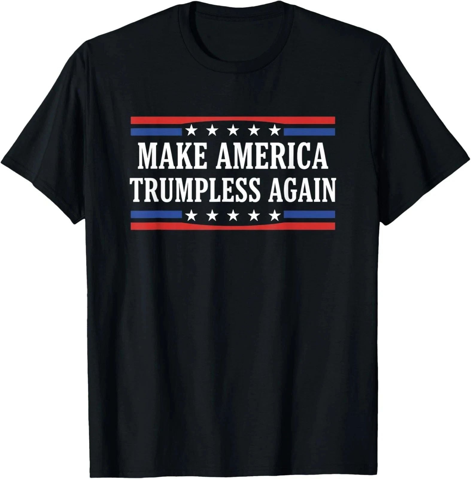 Make America Trumpless Again Political Protest Unisex T-Shirt reprint sale 40% !
