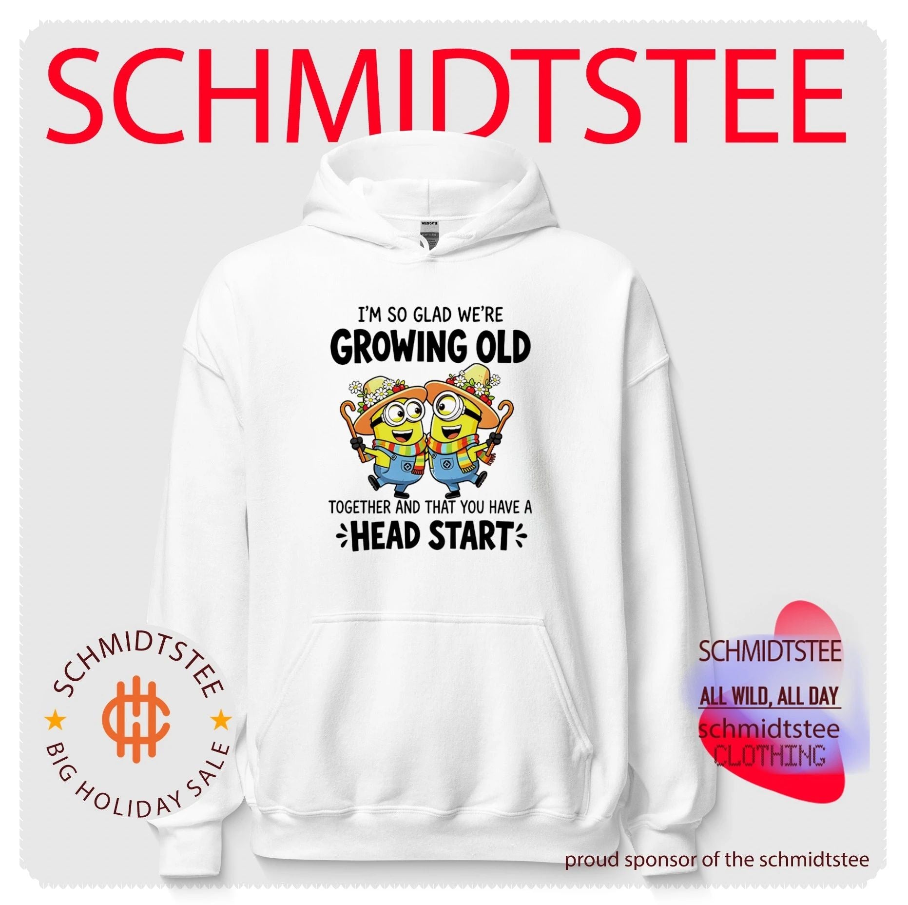 I’m so glab we’re growing old together and that you have a head start Minion shirt