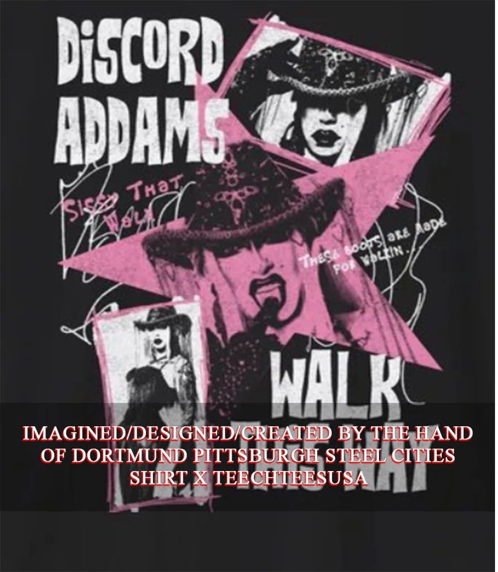 Discord Addams walk this way shirt