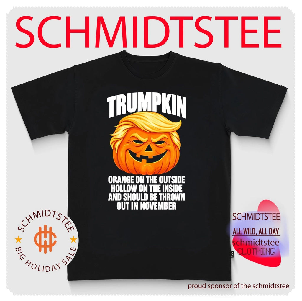 Trumpkin orange on the outside hollow on the inside and shoul be thrown out in November shirt