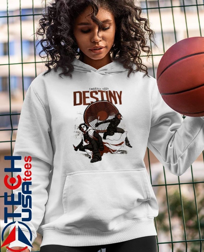 Dune Part Two embrace your destiny shirt