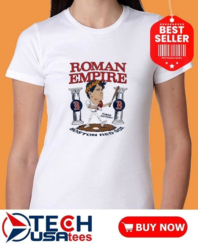 Boston Red Sox Roman Anthony Roman Empire caricature shirt
