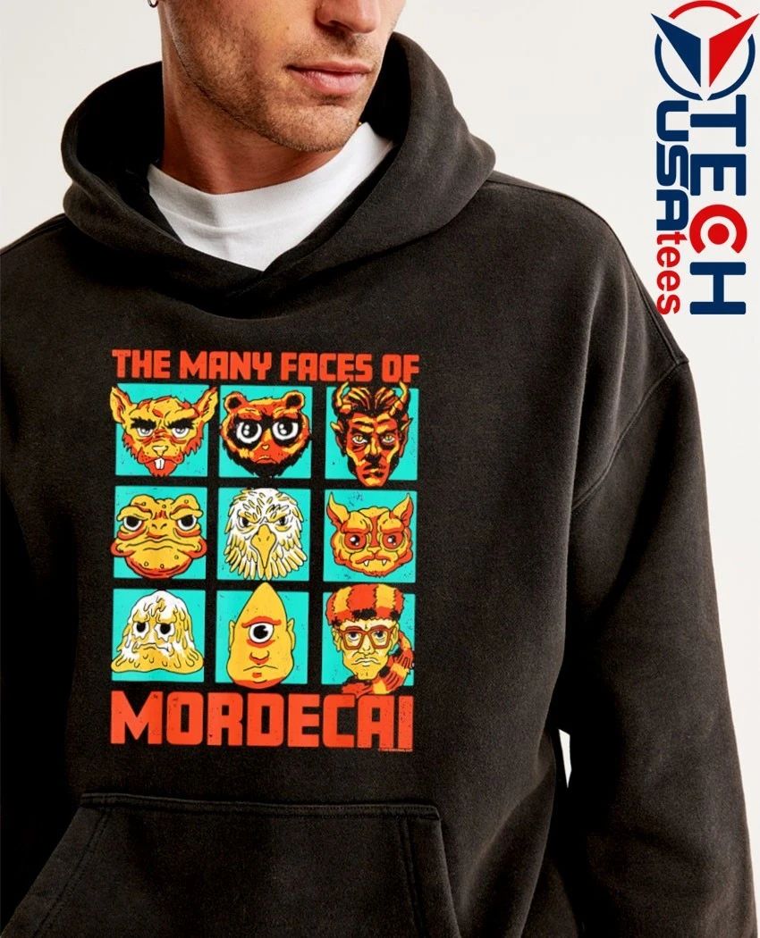 The Many Faces of Mordecai shirt
