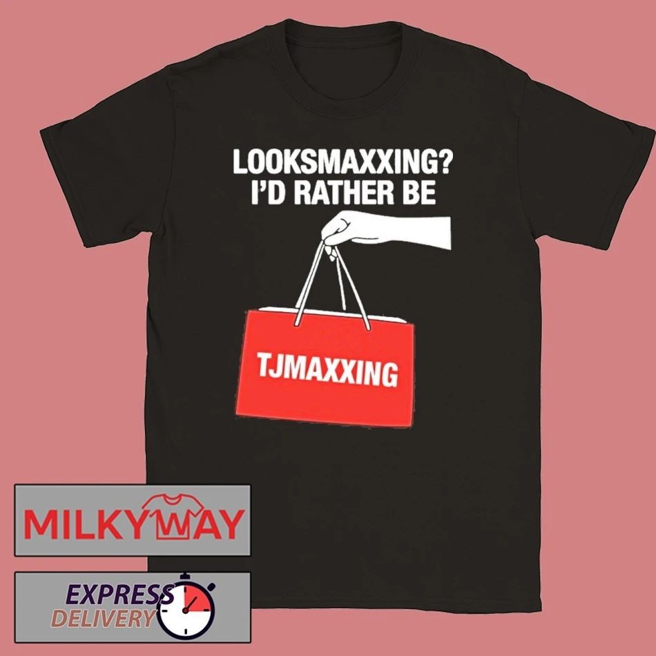 Looksmaxxing Id Rather Be Store Maxxing Shirt