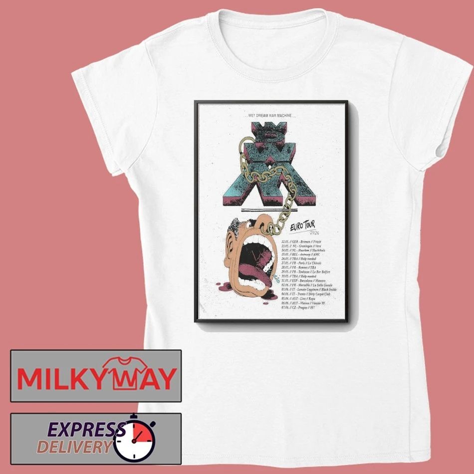 Wet Dream War Machine Euro 2026 Tour Poster shirt