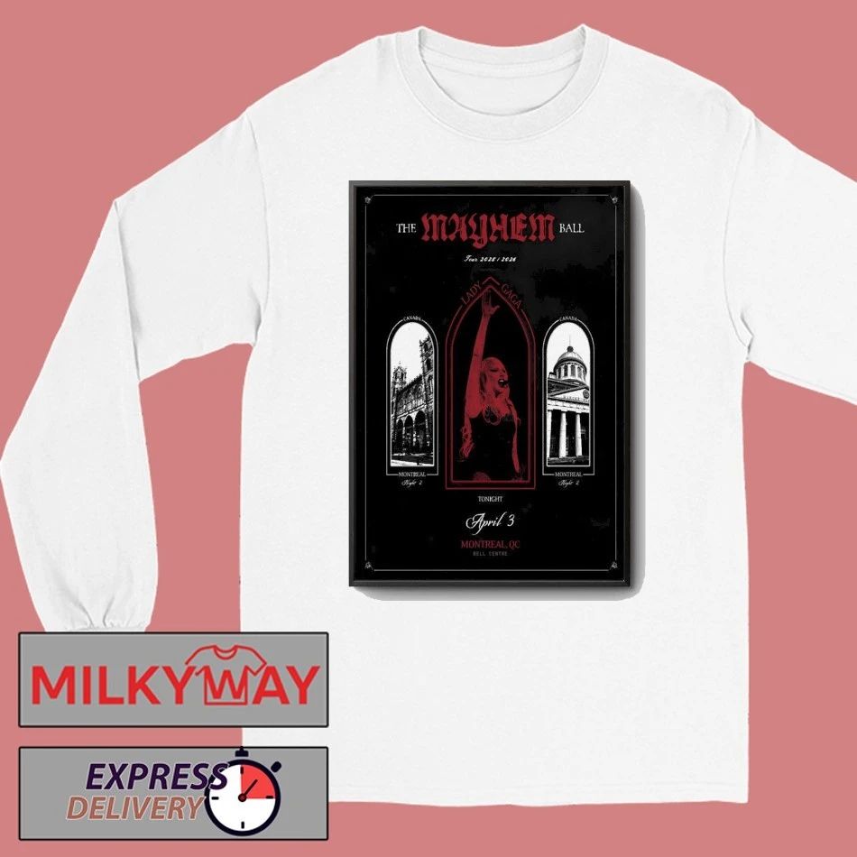 Lady Gaga In Montreal QC On Apr 3 2026 Poster shirt