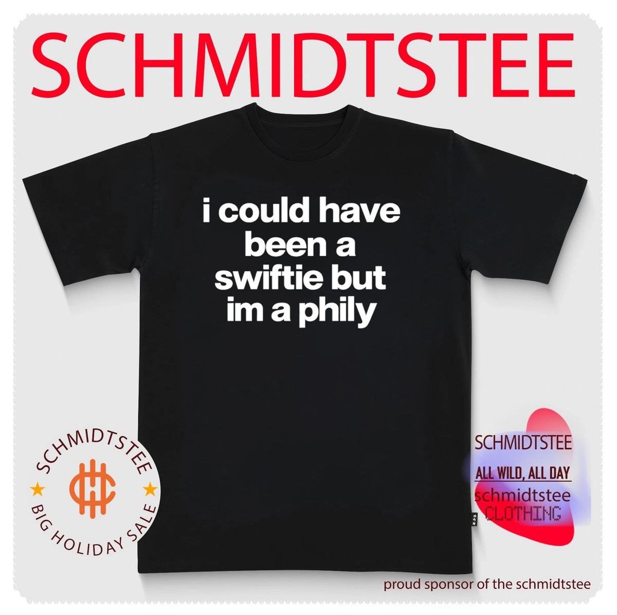 I Could Have Been a Swiftie but I’m a Philly shirt