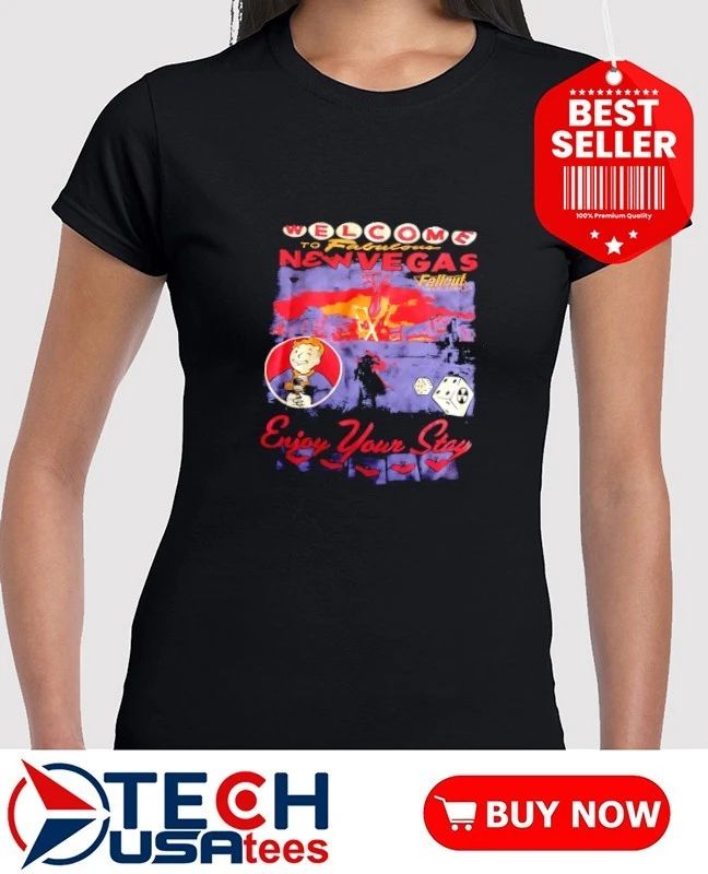 Welcome to Fabulous New Vegas enjoy your stay shirt