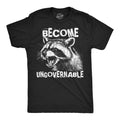 Mens Funny T Shirts Become Ungovernable Sarcastic Raccoon Graphic Novelty Tee