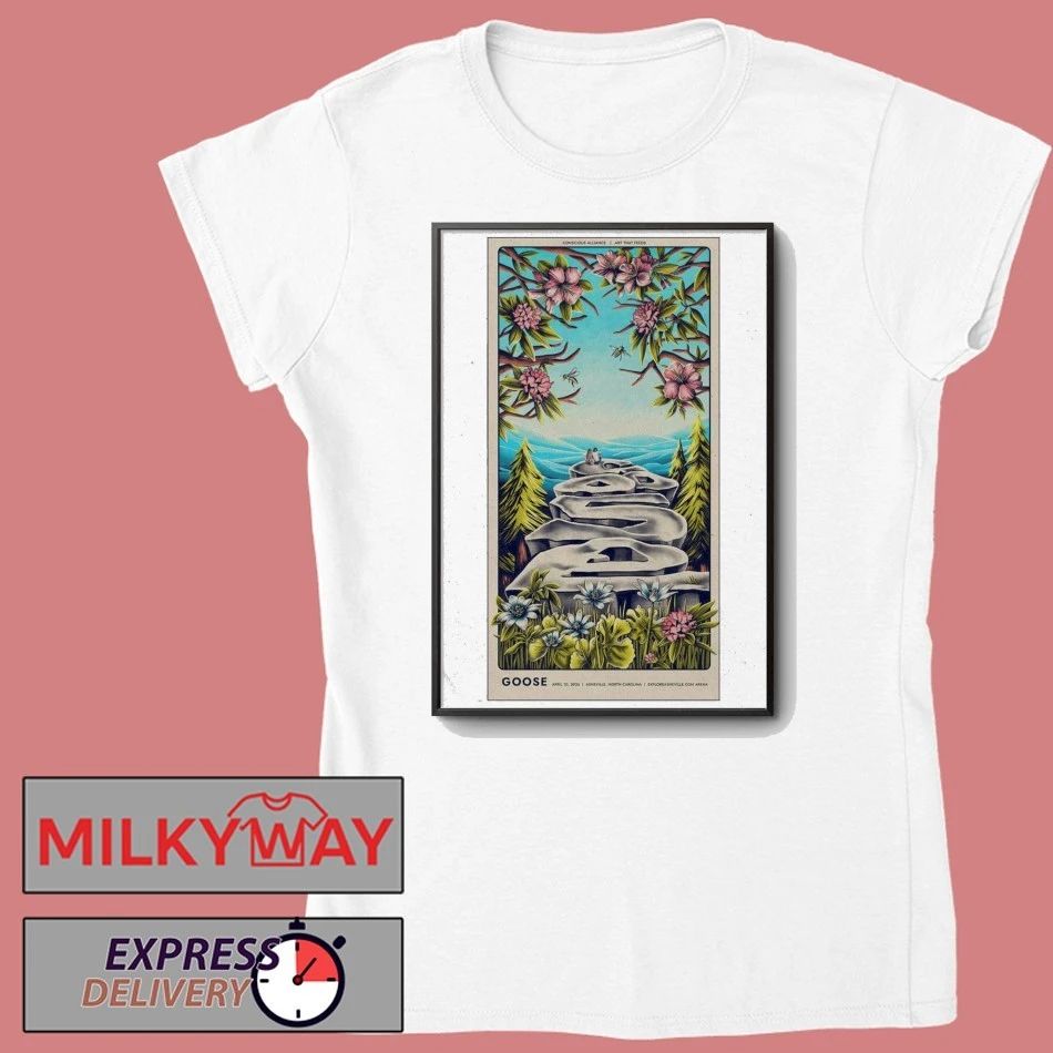 Goose ExploreAsheville.com Arena In Asheville NC Apr 10 2026 Poster shirt