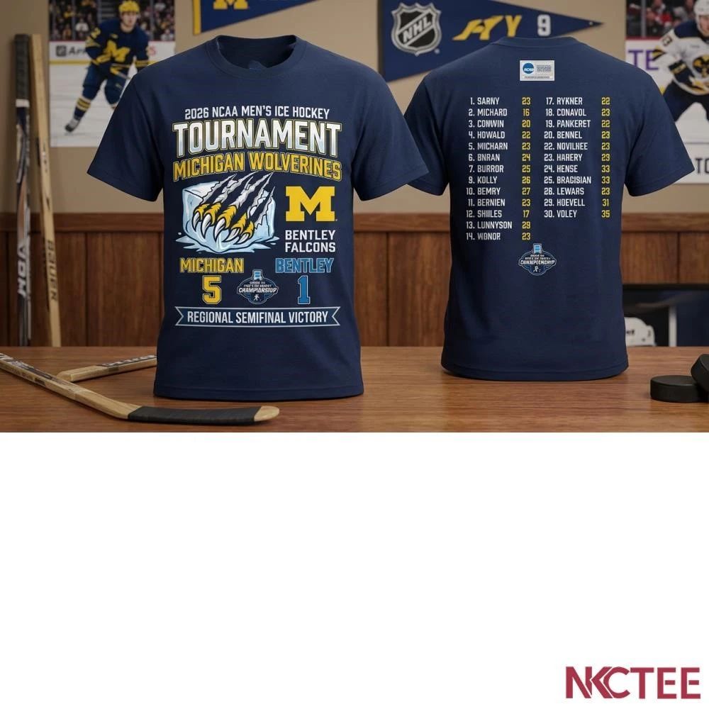 NKCtees 2026 Ncaa Men’s Ice Hockey Tournament Michigan Wolverines 5 1 Bentley Falcons shirt