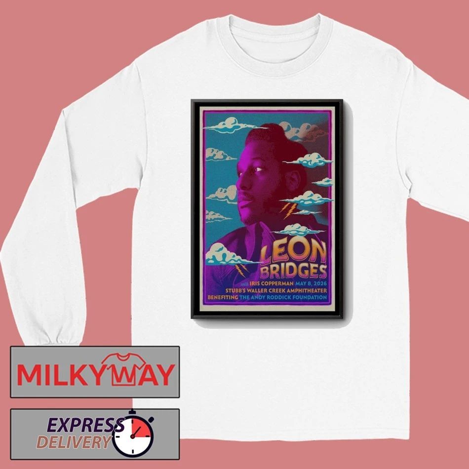 May 8 2026 Leon Bridges Stubb’s Waller Creek Amphitheater Poster shirt