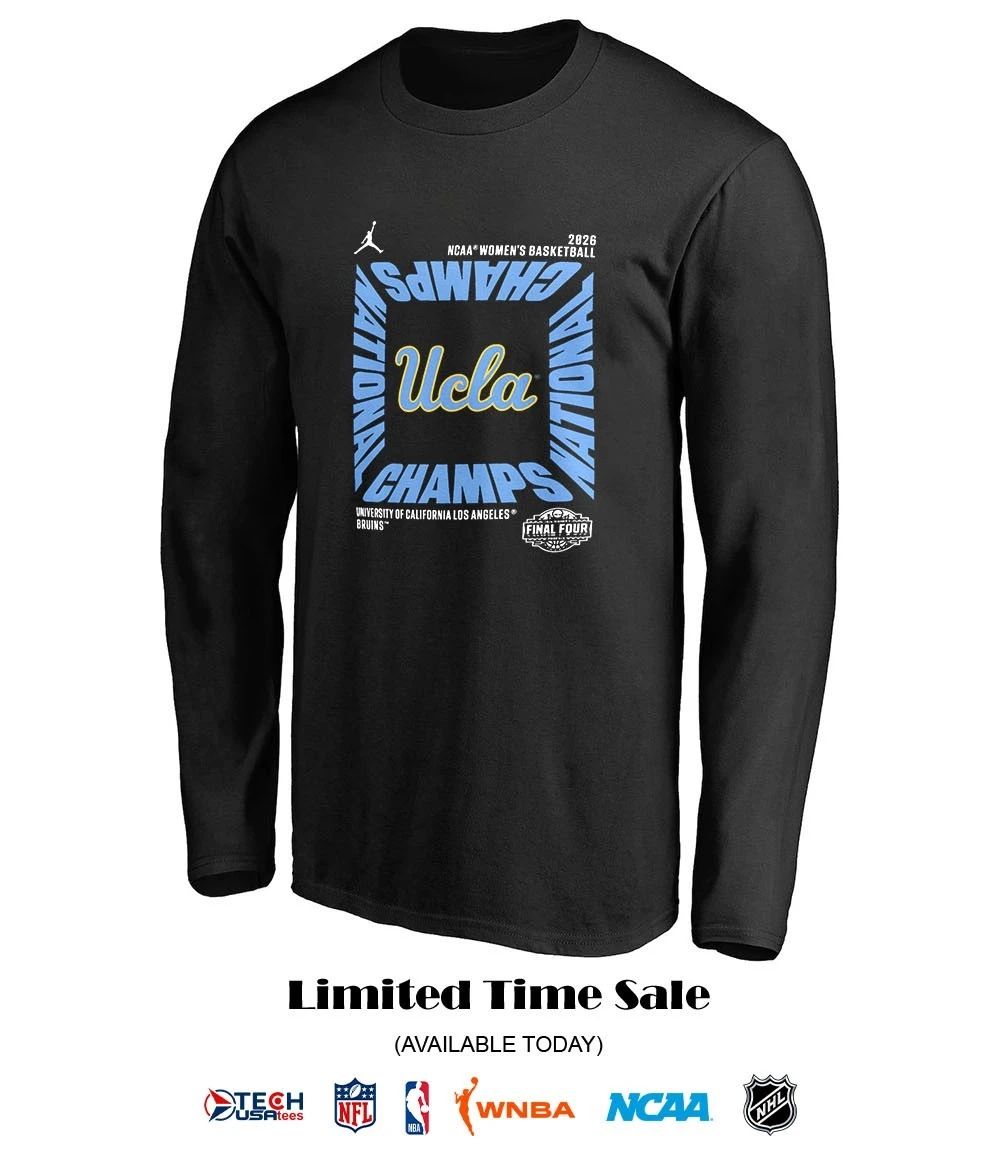 UCLA Bruins 2026 NCAA Women’s Basketball National Champions Final Four shirt