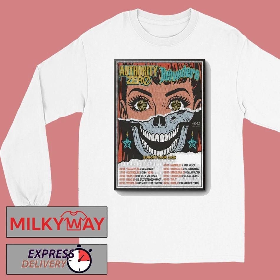 Authority Zero And Belvedere Europe 2026 Shows Poster shirt