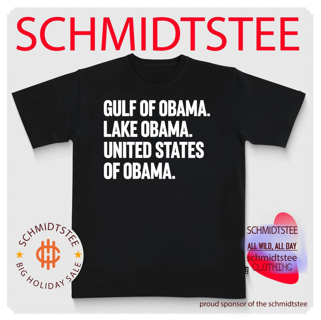 Gulf of Obama Lake Obama United States of Obame shirt