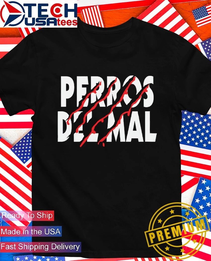 Perros Del Mal 2026 scratches shirt