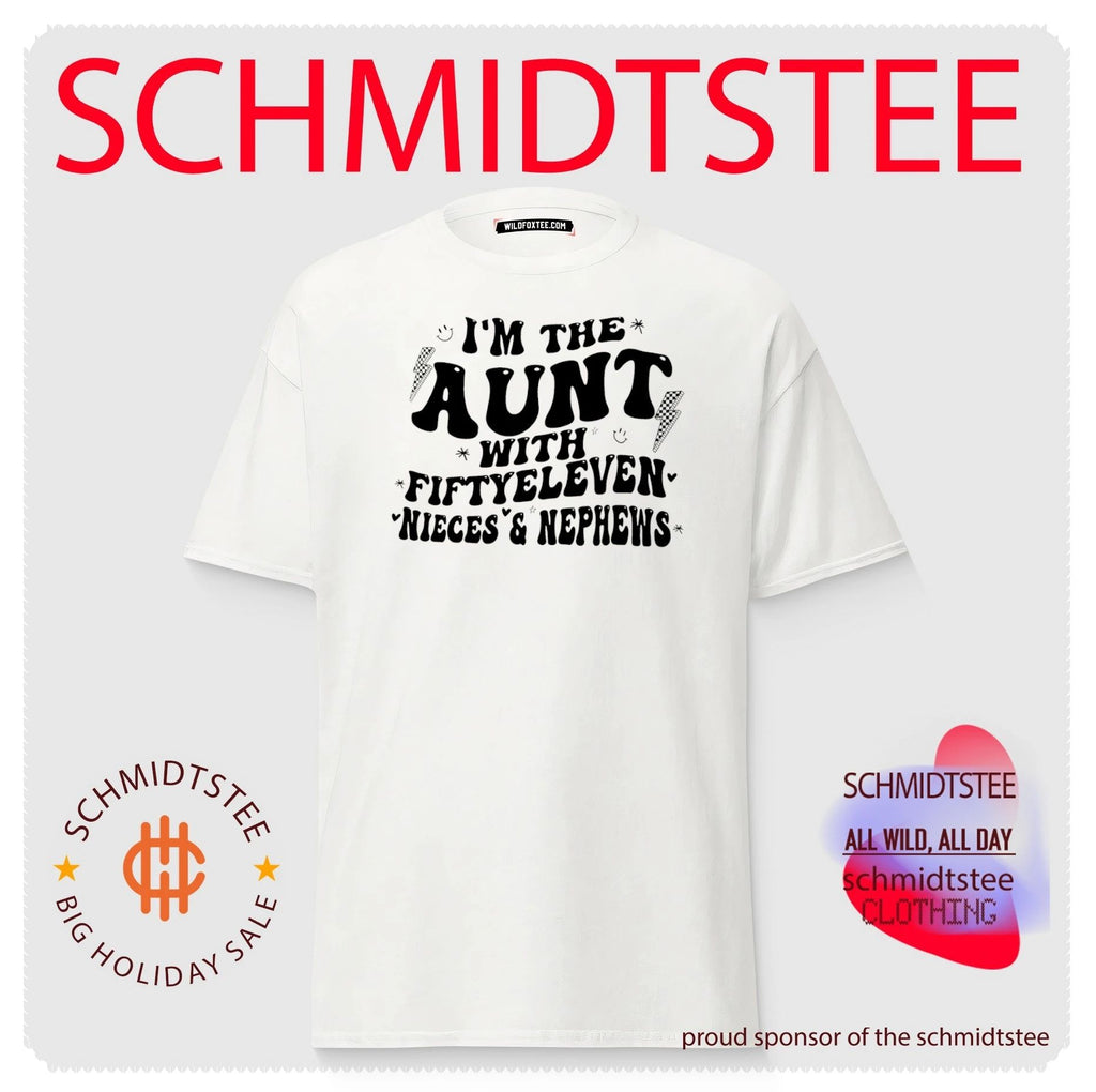 i’m the aunt with fiftyeleven nieces and nephews shirt