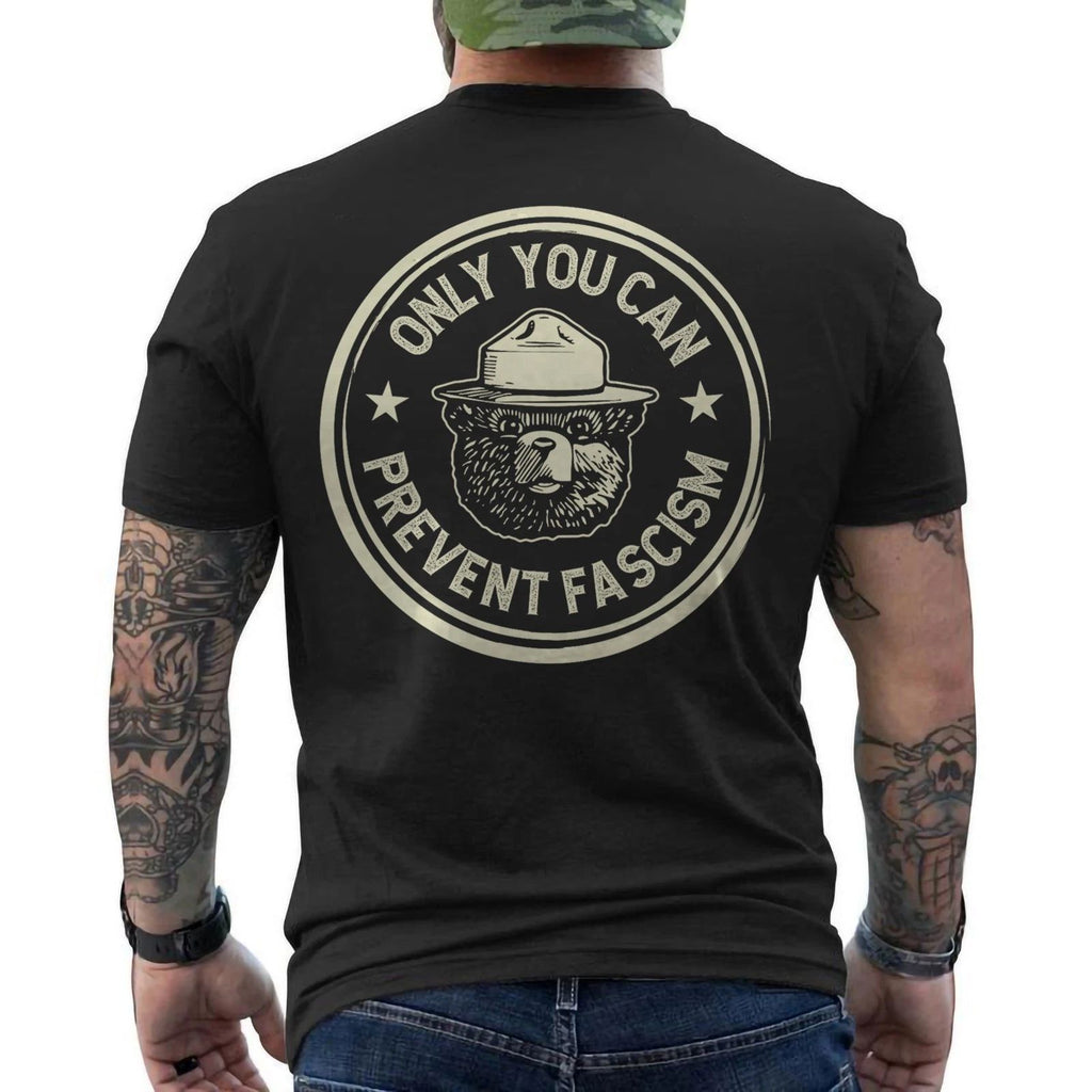Vintage Smokey The Resist Bear Only You Can Prevent Fascism ON BACK T-Shirt