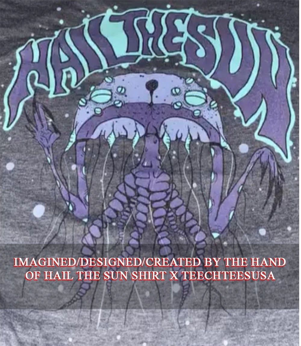 Hail the Sun T-shirt