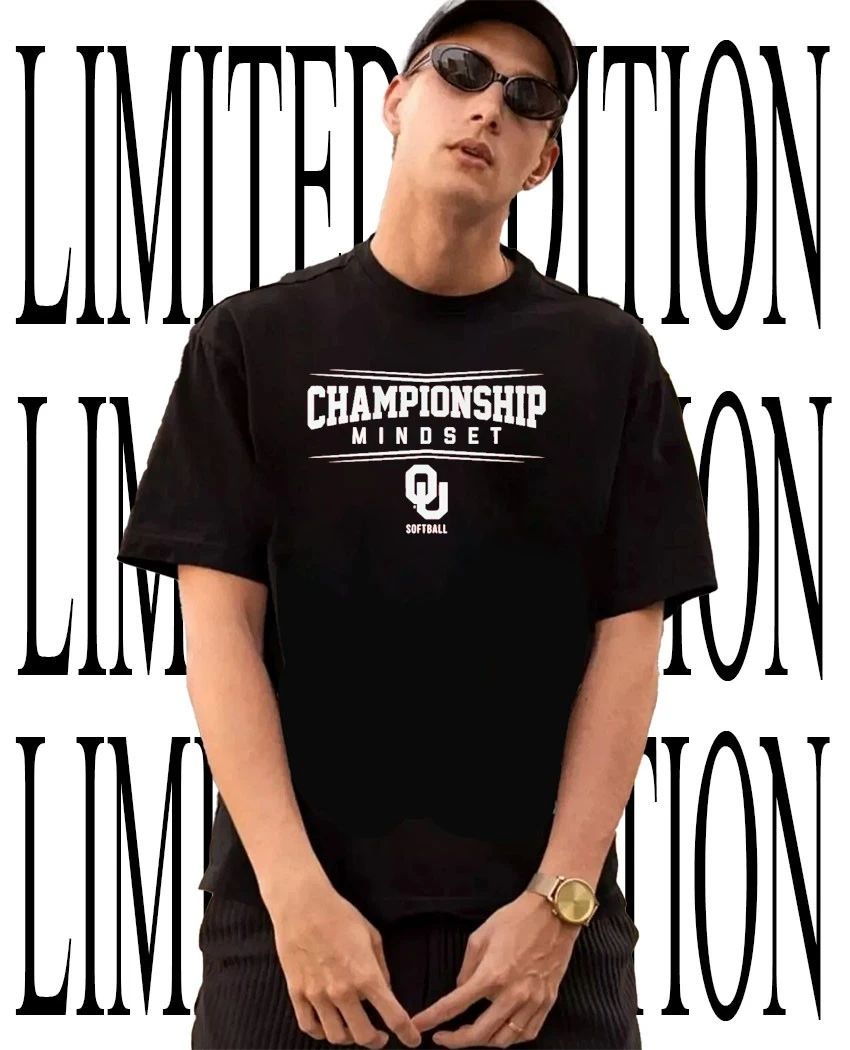 Championship Mindset Oklahoma Sooners Softball shirt