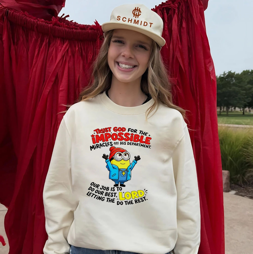 Trust god for the impossible miracles are his department Minion shirt