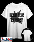 Live your dreams tenth society shirt